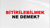 Bitirilebilmek