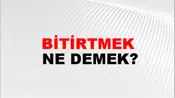 Bitirtmek