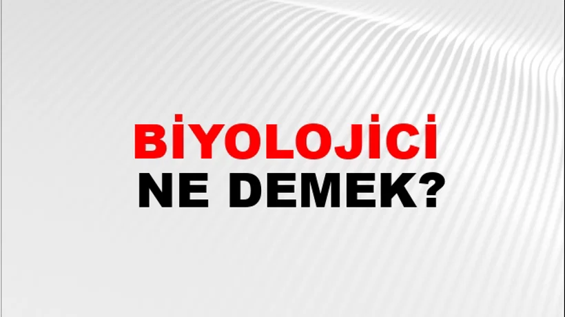 Biyolojici Biyolojici
