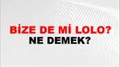 Bize De Mi Lolo?
