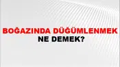 Boğazında Düğümlenmek