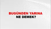 Bugünden Yarına