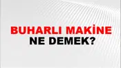 Buharlı Makine