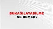 Bukağılayabilme