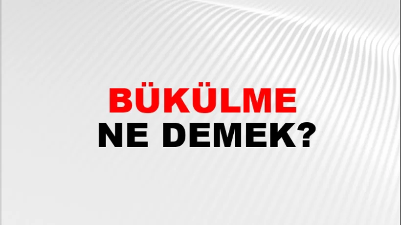 Bükülme Bükülme