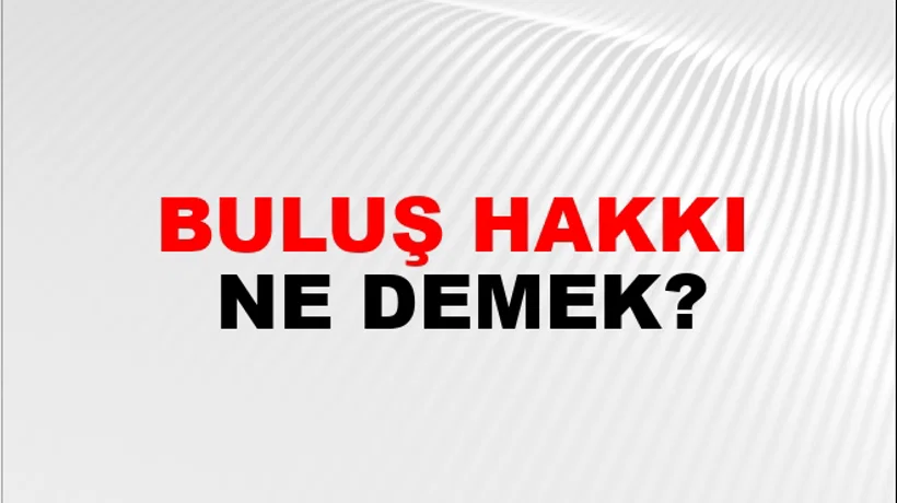 Buluş Hakkı Buluş Hakkı