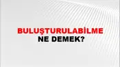 Buluşturulabilme