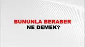 Bununla Beraber