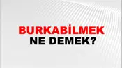 Burkabilmek