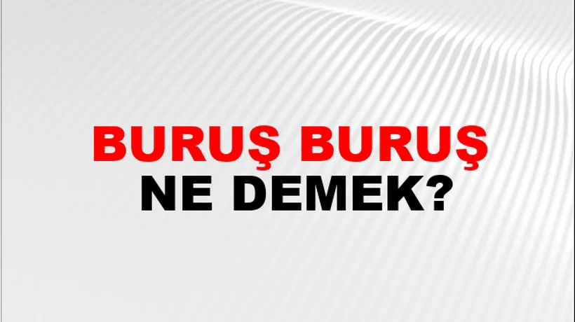 Buruş Buruş Buruş Buruş