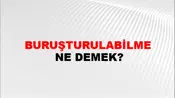 Buruşturulabilme