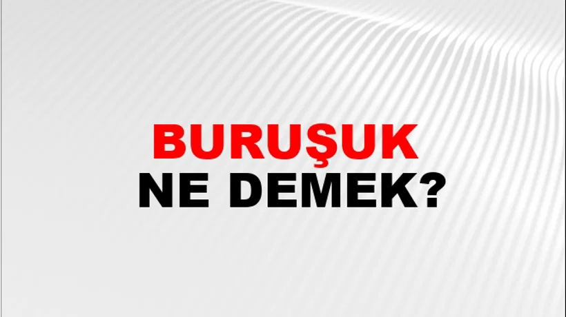 Buruşuk Buruşuk