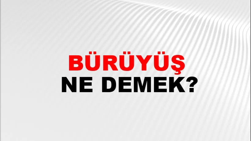 Bürüyüş Bürüyüş