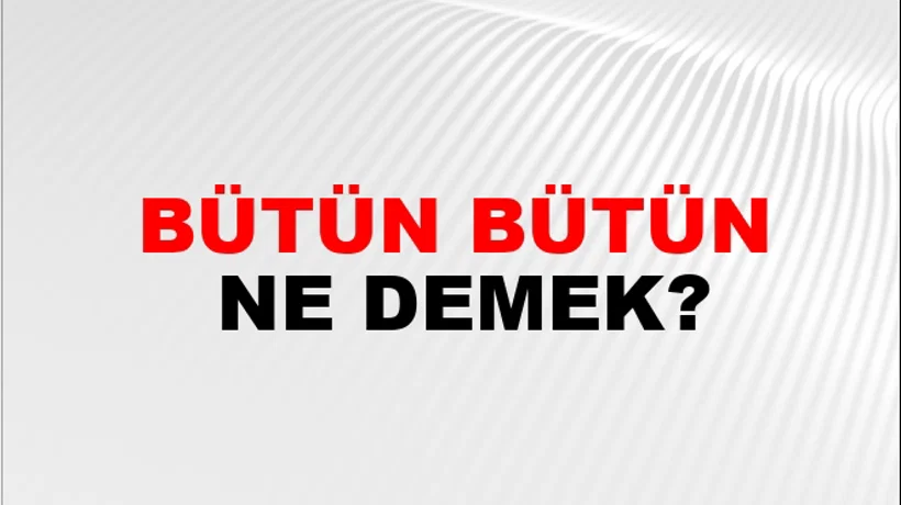 Bütün Bütün Bütün Bütün