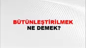 Bütünleştirilmek