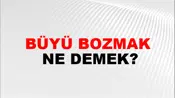 Büyü Bozmak