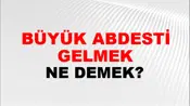 Büyük Abdesti Gelmek