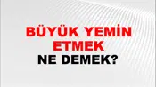 Büyük Yemin Etmek