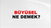 Büyüsel