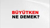 Büyütken