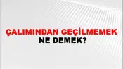 Çalımından Geçilmemek