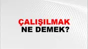Çalışılmak