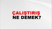 Çalıştırış