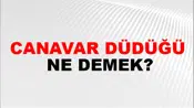 Canavar Düdüğü
