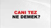 Canı Tez