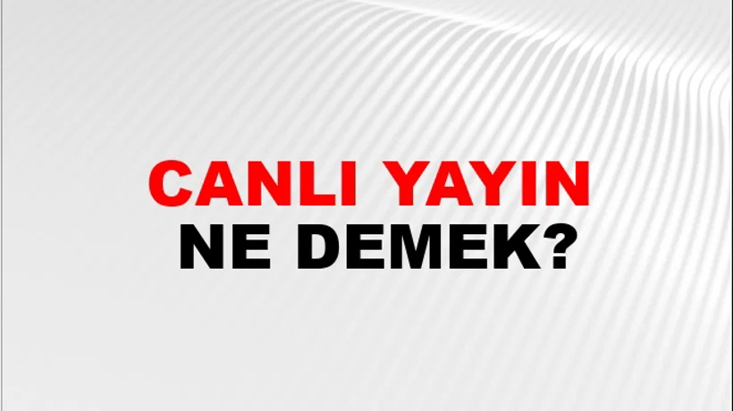Canlı Yayın Canlı Yayın