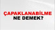 Çapaklanabilme