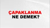 Çapaklanma