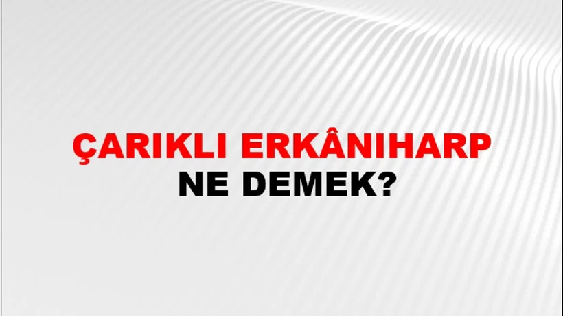 Çarıklı Erkânıharp Çarıklı Erkânıharp