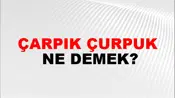 Çarpık Çurpuk
