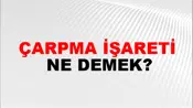 Çarpma İşareti