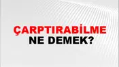 Çarptırabilme