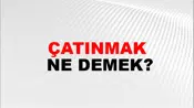 Çatınmak