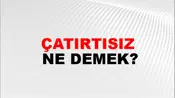 Çatırtısız