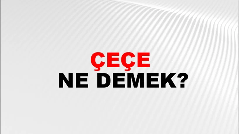 Çeçe Çeçe