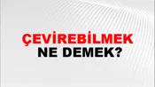 Çevirebilmek