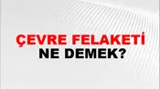 Çevre Felaketi