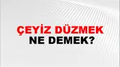 Çeyiz Düzmek