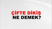 Çifte Dikiş