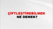 Çiftleştirebilmek