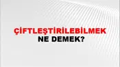 Çiftleştirilebilmek