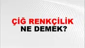 Çiğ Renkçilik
