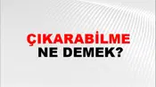Çıkarabilme
