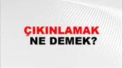 Çıkınlamak