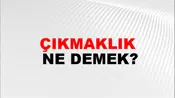 Çıkmaklık