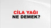 Cila Yağı